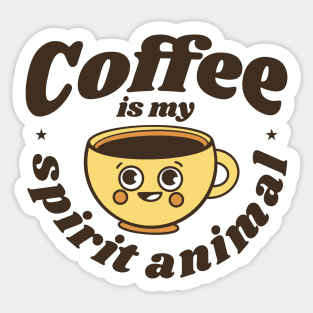 Coffee is my Spirit Animal Sticker